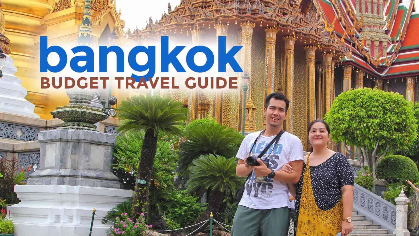 Bangkok Thailand Travel Guide with Itinerary