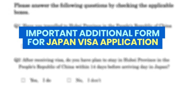 IMPORTANT JAPAN VISA UPDATE: Additional NCOV/COVID-19 Form to be Submitted