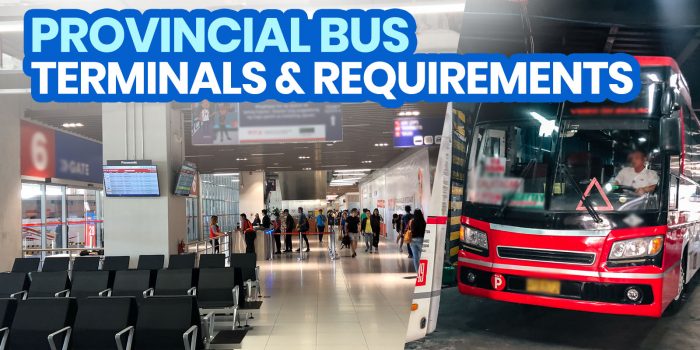 PROVINCIAL BUSES: List of Requirements & Terminals (To and from Metro Manila)